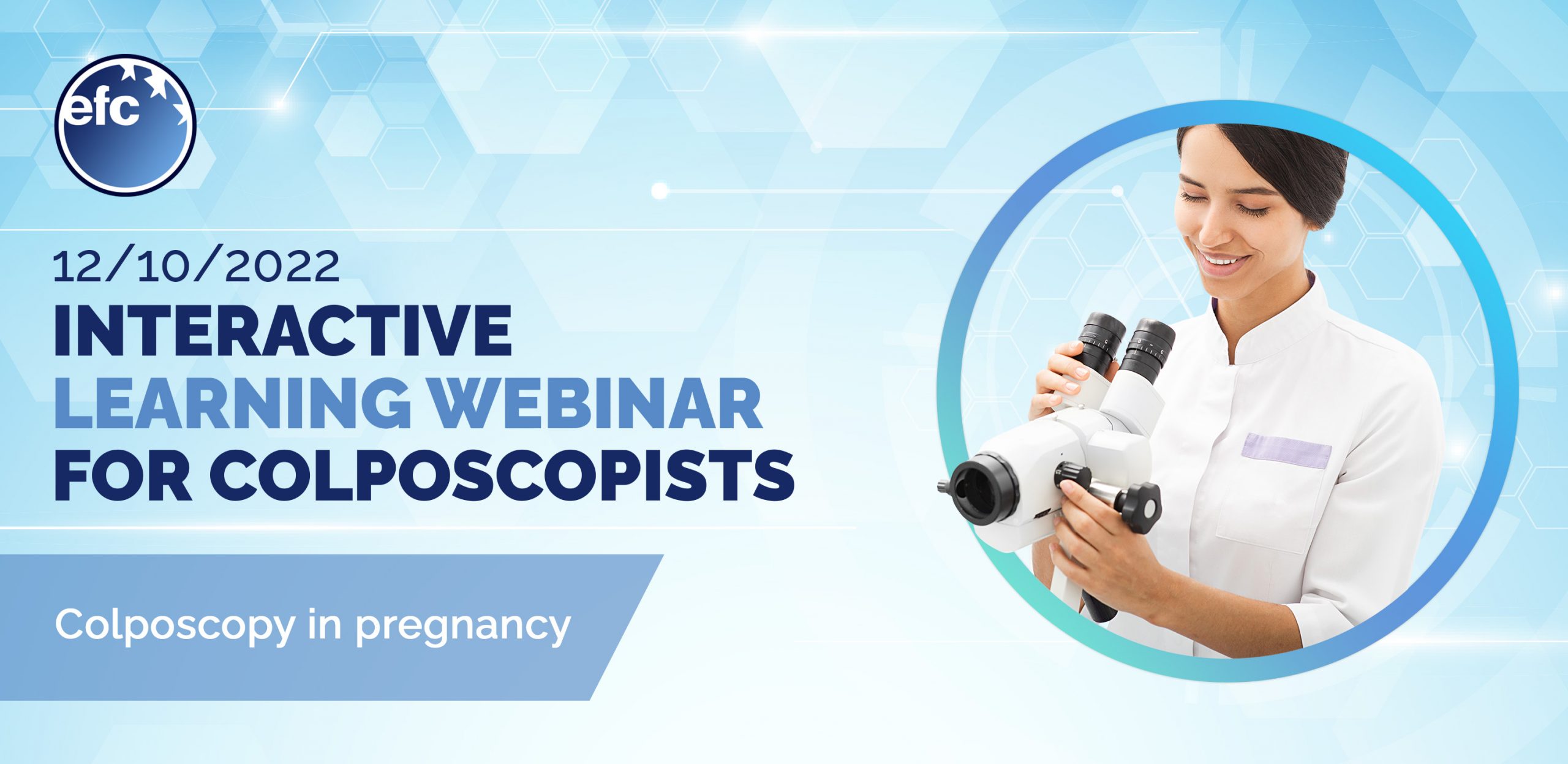 3rd Interactive Learning Webinar For Colposcopists 2022 Colposcopy In   EFC  COLPOSCOPY Banner Scaled 